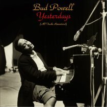 Bud Powell - Sure Thing (Remastered 2018)