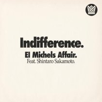El Michels Affair - Indifference