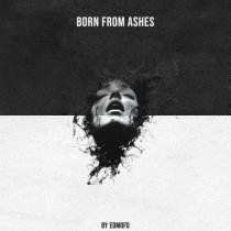 Edmofo - Born from Ashes