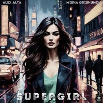 Alex Alta, Misha Grishunov - Supergirl