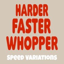 Sound Bean - Harder Faster Whopper