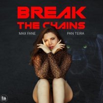 Max Fane, Pan Teira - Break The Chains