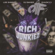 DJ Bandz, Only The Family, Chuckyy, Loe Shimmy - Rich Junkiez (feat. Chuckyy & Loe Shimmy)