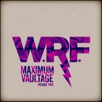 The Woodleigh Research Facility - Maximum Vaultage Vol. 2