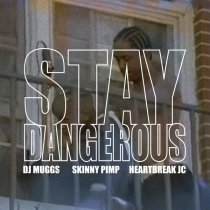 DJ Muggs, Kingpin Skinny Pimp, HeartBreak JC - Stay Dangerous (Instrumental)