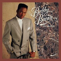 Bobby Brown - Don't Be Cruel