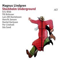 Magnus Lindgren with Daniel Karlsson, Henrik Jansson, Lars Larry Danielsson & Per Lindvall feat. Nils Landgren - Theme for Laura