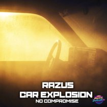 Razus, Car Explosion - Give Me Everything