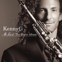 Kenny G, Arturo Sandoval - At Last