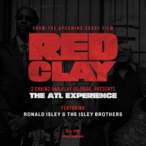 2 Chainz, Ronald Isley, The Isley Brothers - THE ATL EXPERIENCE (from the Short Film "Red Clay")