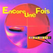 Sash! - Encore Une Fois (Original 12" Mix)