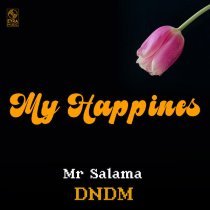 DNDM, Mr Salama - My Happines