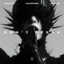 Alex Alta, Niki Four, Julia Milows - Don't Speak