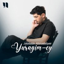 Jaloliddin Ahmadaliyev - Yuragimey