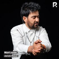 Janob Rasul - Mani yorim