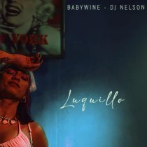 Babywine, DJ Nelson - Luquillo