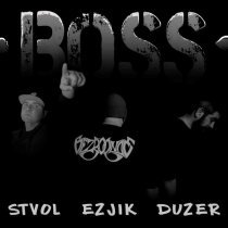 StvoL, EZJIK, Duzer, bezrodnoe - BOSS