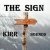 Kirr Sounds - The Sign (Radio Edit)