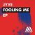 Jyye - Fooling Me