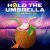 De La Ghetto, Akon, Gary Levox - Hold The Umbrella (feat. De la Ghetto)