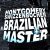 BRAZILIAN MASTER - MONTGOMERY SWIZZENBOCHER (Slowed)