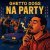 Ghetto Dogs, DoSick - Na Party
