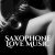Smooth Jazz Sax Instrumentals - Club L'Amour Erotic Music