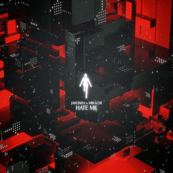 JAKONDA, MIKACHI - Hate Me