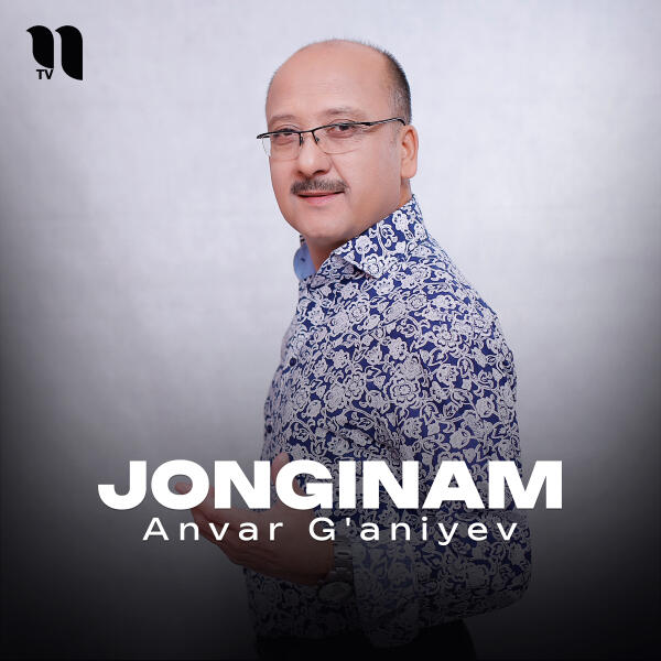 Anvar G'aniyev - Jonginam