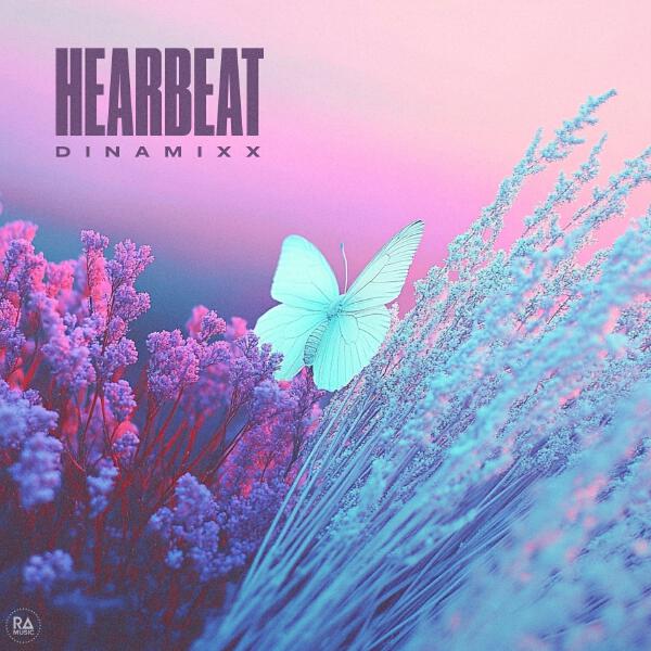 Dinamixx - HEARBEAT