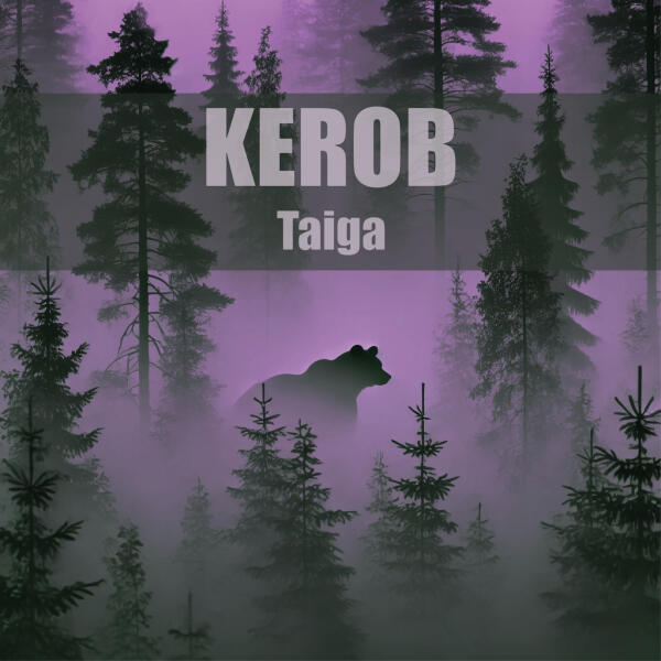 Kerob - Taiga