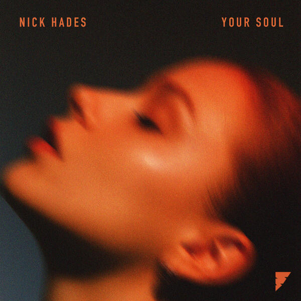 Nick Hades - Your Soul