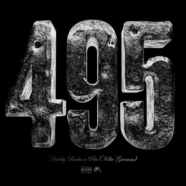 Daddy Bocha, Pra(Killa'Gramm) - 495 (prod. Mr Darko) (prod. mr. Darko)